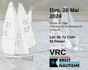 VRC – Régate de Ligue Championnat de Bretagne 5A Classe M – 26 Mai 2024